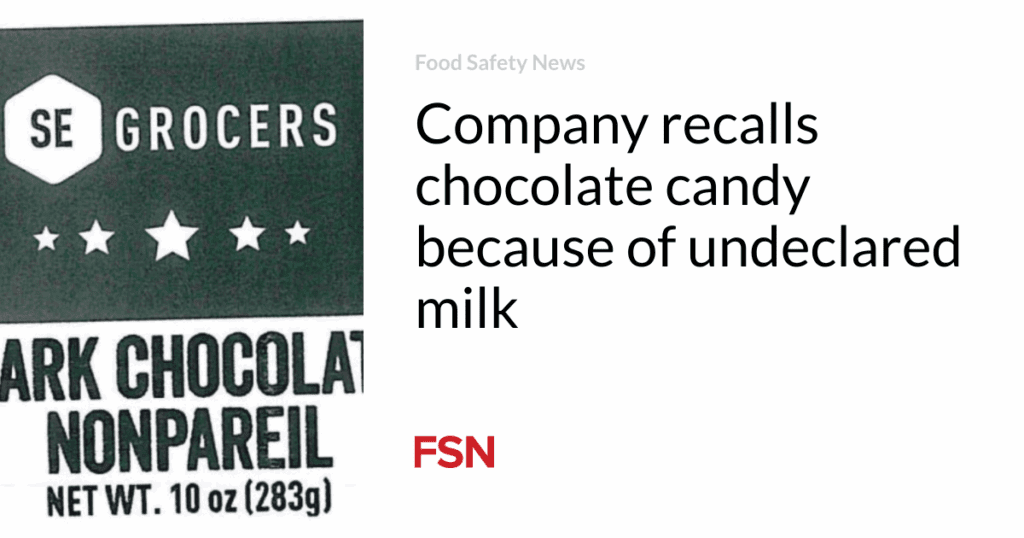 Company recalls chocolate candy because of undeclared milk