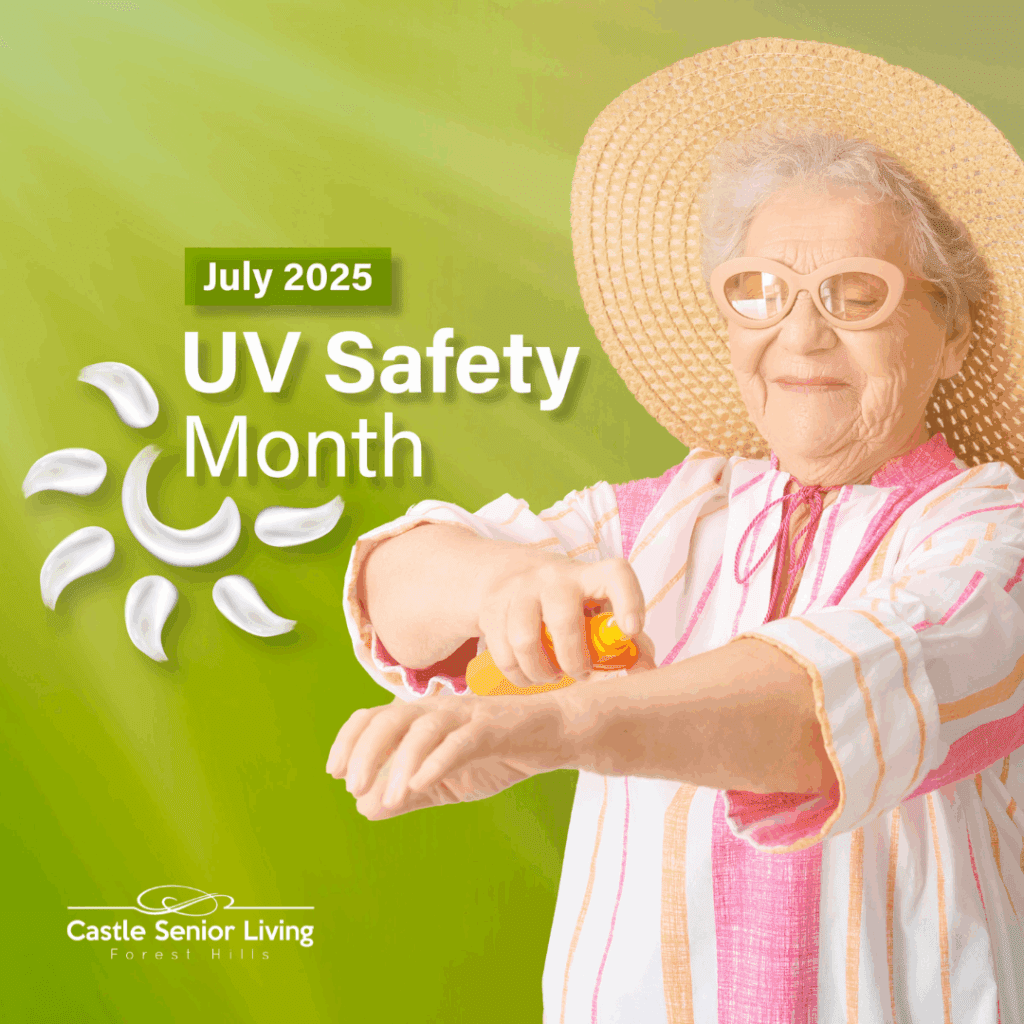 UV Safety Month - Castle Senior Living at Forest Hills