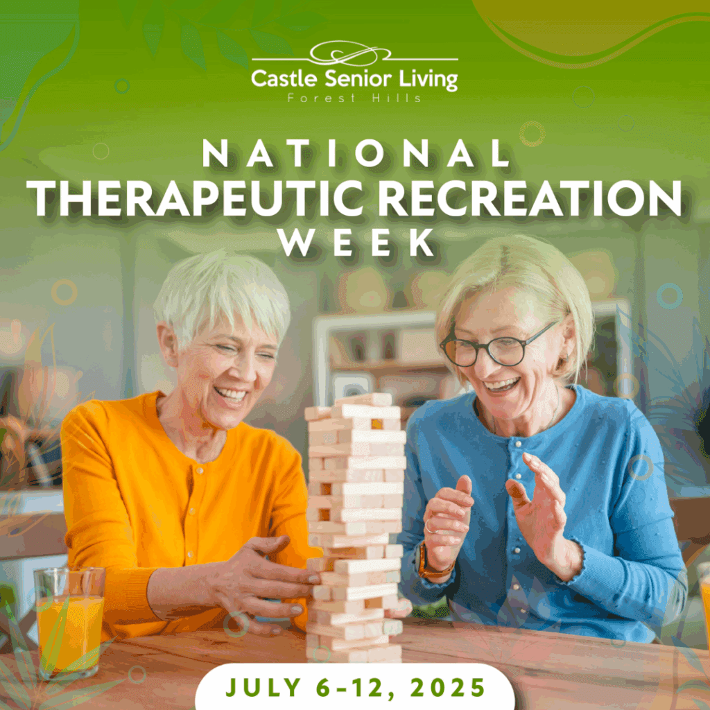 National Therapeutic Recreation Week - Castle Senior Living at Forest Hills