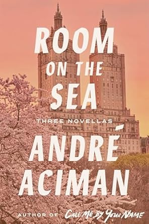 Three Novellas by André Aciman – Compulsive Reader Three Novellas by André Aciman – Compulsive Reader