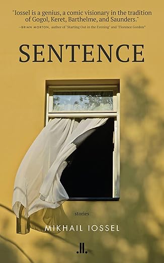 A review of Sentence by Mikhail Iossel – Compulsive Reader A review of Sentence by Mikhail Iossel – Compulsive Reader