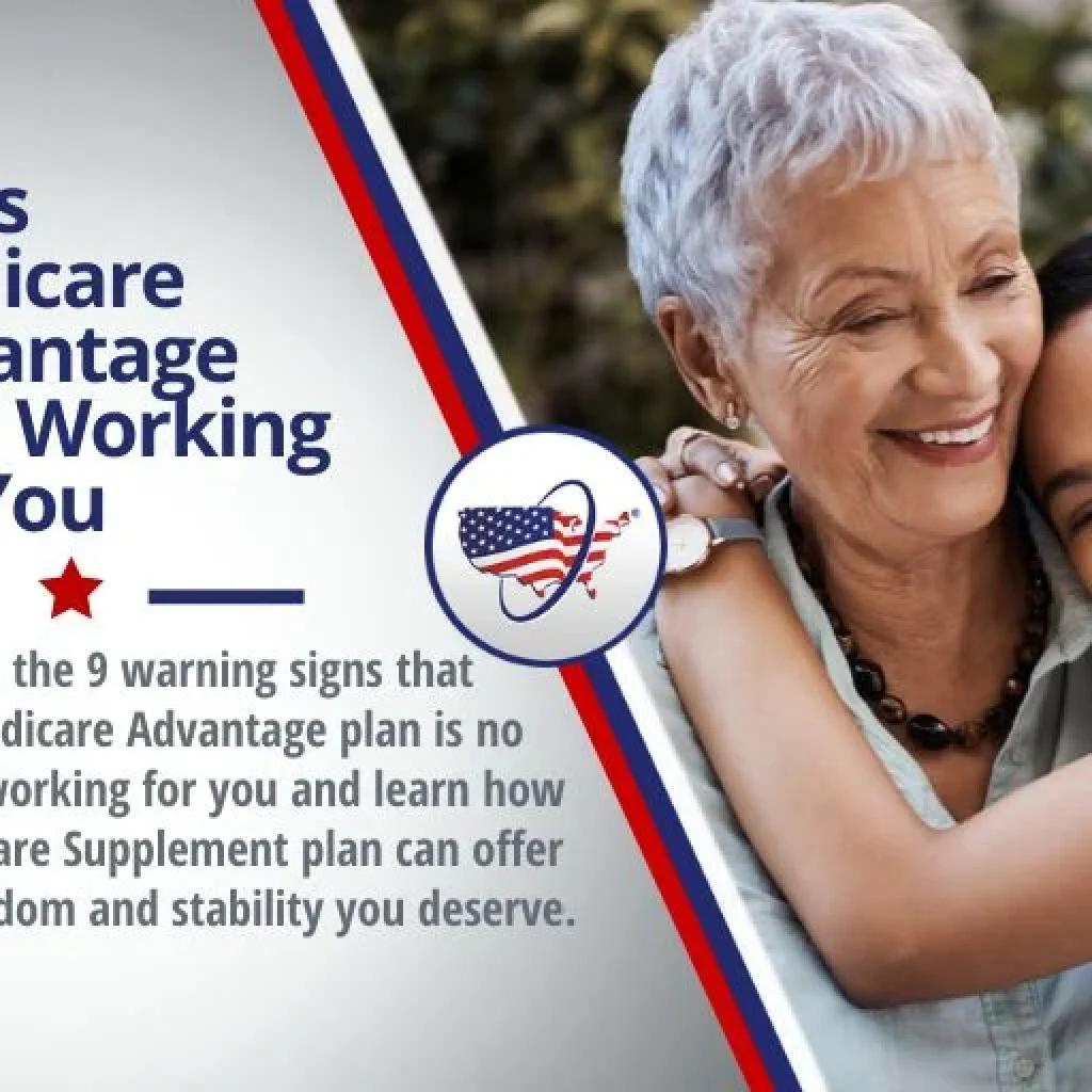 Signs Medicare Advantage Isn't Working for You