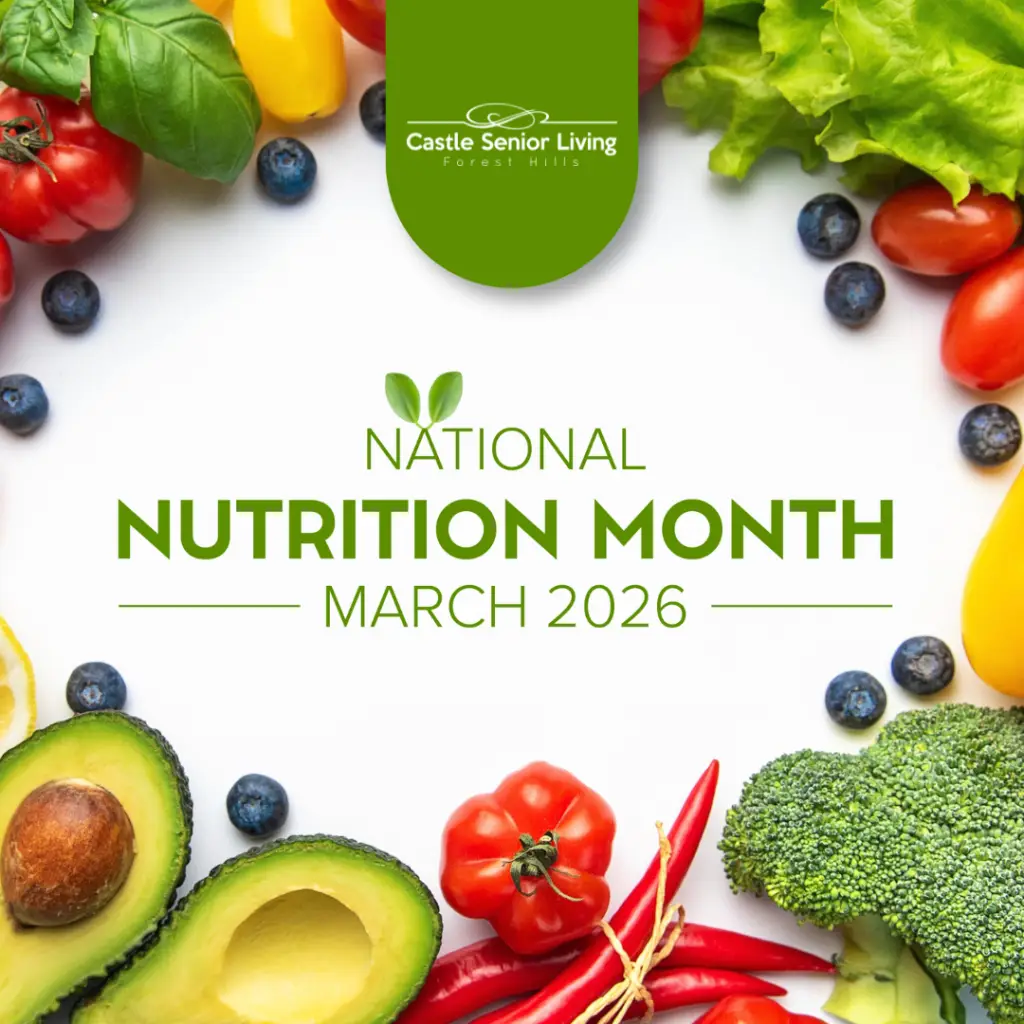National Nutrition Month - Castle Senior Living at Forest Hills