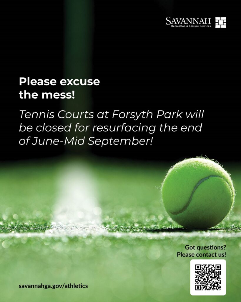 City of Savannah Announces Forsyth Park Tennis Courts Renovation Ahead of Labor Day • Savannah Herald City of Savannah Announces Forsyth Park Tennis Courts Renovation Ahead of Labor Day • Savannah, GA