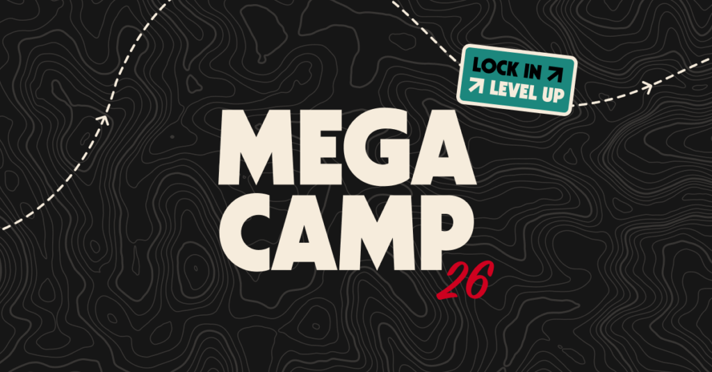 Mega Camp 2026: A Powerful Retention Tool for Market Center Leaders