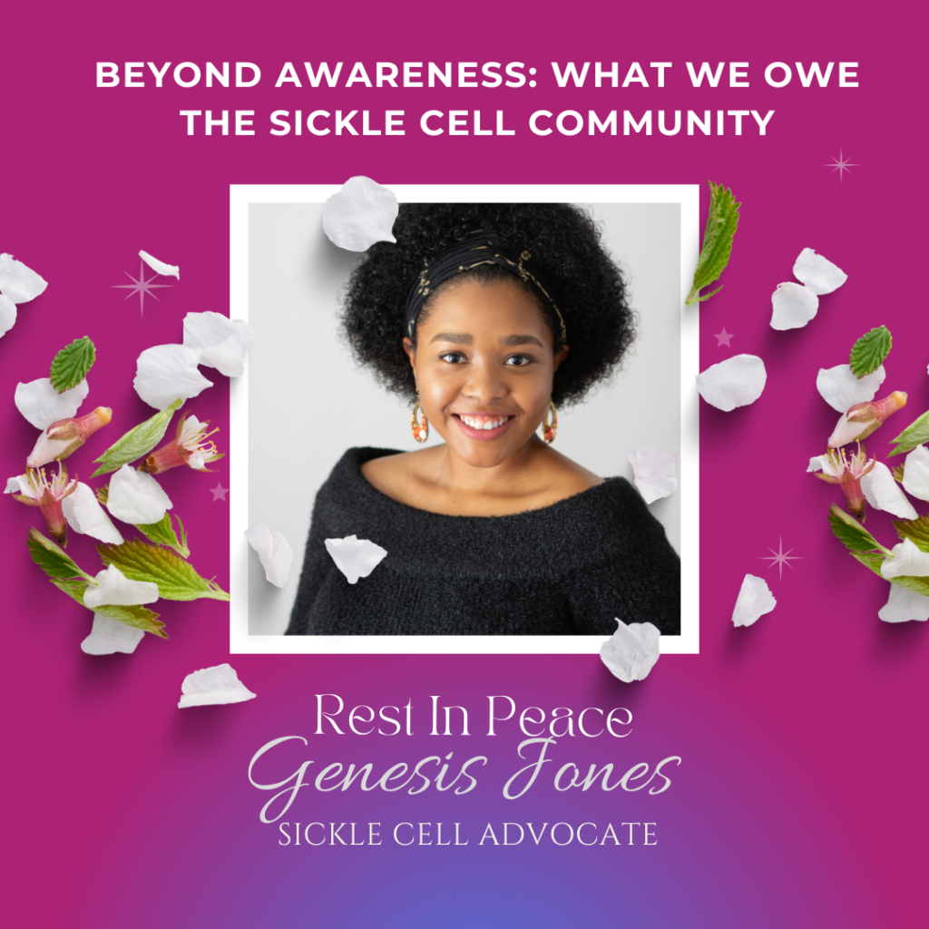 Beyond Awareness: What We Owe the Sickle Cell Community Beyond Awareness: What We Owe the Sickle Cell Community